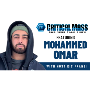 Critical Mass Business Talk Show: Ric Franzi Interviews Mohammed Omar, Crumbl Cookies & Toastique (Episode 1468)