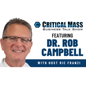 Critical Mass Business Talk Show: Ric Franzi Interviews Dr. Rob Campbell, OC Disc Associates (Episode 1310)