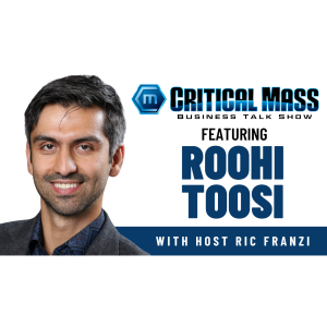 Critical Mass Business Talk Show: Ric Franzi Interviews Roohi Toosi, President of Apex Environmental & Water Resources (Episode 1480)