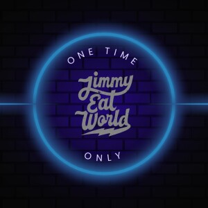 One Time Only w/ Jimmy Eat World