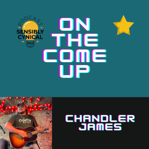 On The Come Up Interview w/ Chandler James