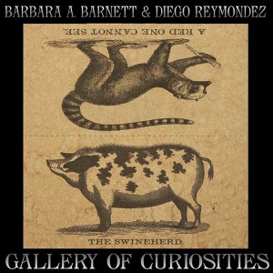 A Red One Cannot See by Barbara A. Barnett & The Swineherd by Diego Reymondez