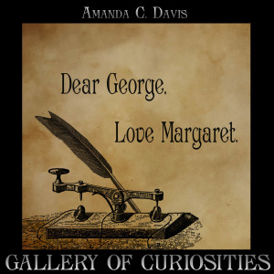 Dear George, Love Margaret by Amanda C. Davis