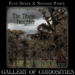 The Titan's Daughter by Evan Dicken &amp; Shannon Rampe