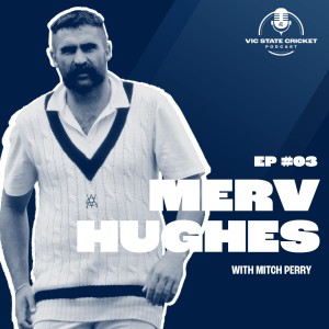 Ep 3 - Merv Hughes with Mitch Perry