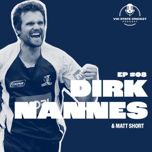 Ep 8 - Dirk Nannes & Matt Short