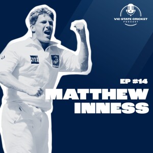 Ep 14 - Matthew Inness