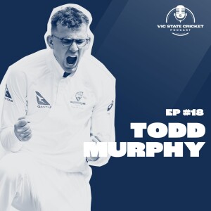 Ep 18 - Todd Murphy