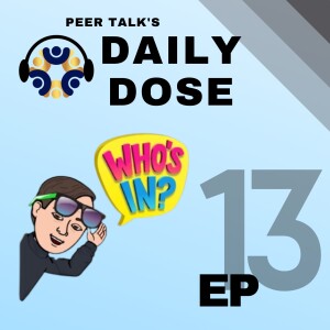 Peer Talk’s Daily Dose: Episode 13 - Don’t Delegate Your Genius