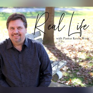 Real Life with Pastor Kevin May 13, 2024 with special guest Kelli Sobonya
