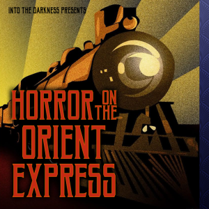 200 Horror on the Orient Express, version 2, episode 41 - Call of Cthulhu RPG