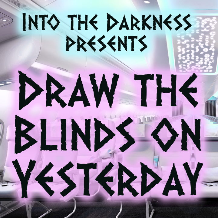 032 Draw the Blinds on Yesterday: episode 2 - Call of Cthulhu RPG