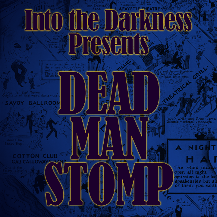 036_Dead Man Stomp, episode 2 - Call of Cthulhu RPG