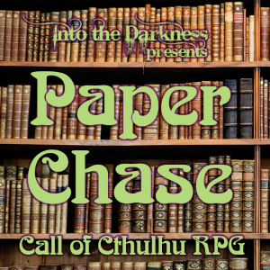 037 Paper Chase, version 3 - Call of Cthulhu RPG