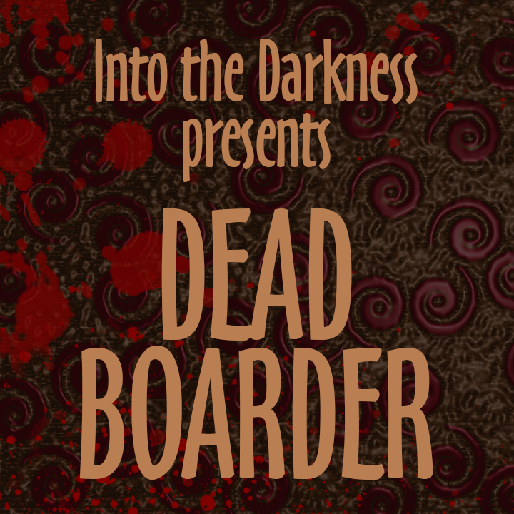 052_Dead Boarder, version 2 - Call of Cthulhu RPG