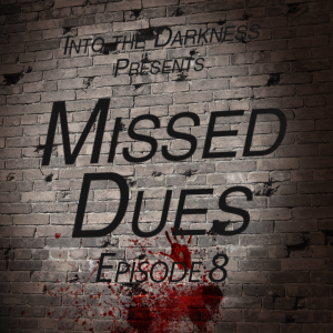 071_Missed Dues, episode 1 - Call of Cthulhu RPG