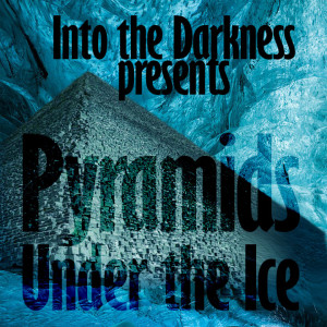 081_Pyramids Under the Ice, episode 2 - Call of Cthulhu RPG