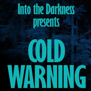 096 Cold Warning, version 1, episode 2 - Call of Cthulhu RPG