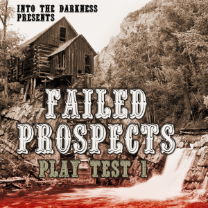 110_Failed Prospects - playtest 1, episode 1 - Call of Cthulhu RPG