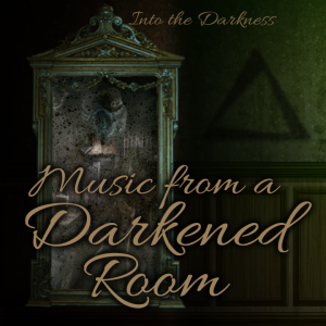 113 Music From a Darkened Room, episode 7 - Delta Green RPG
