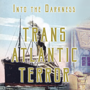137 Transatlantic Terror, episode 2 - Call of Cthulhu RPG