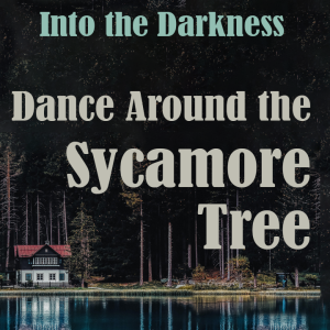 145_ Dance Around the Sycamore Tree, version 1 - Call of Cthulhu