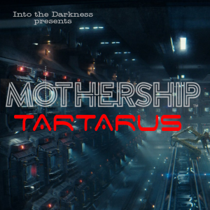 160 Tartarus, version 1 - Mothership RPG
