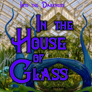 160 In the House of Glass, version 1 - Call of Cthulhu RPG