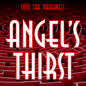 327 Angel's Thirst, version 1, episode 3 - Call of Cthulhu RPG