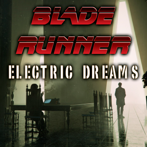 243 Blade Runner: Electric Dreams, version 1, episode 2