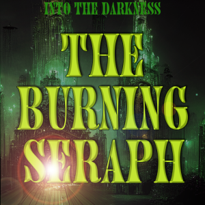 364 The Burning Seraph, version 1, episode 2 - Imperium Maledictum
