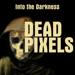 237 Dead Pixels, version 1 - Call of Cthulhu RPG