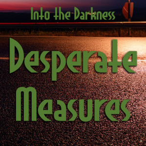 377 Desperate Measures, version 1 - Call of Cthulhu RPG
