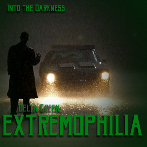 217 Extremophilia, Version 1, Episode 1 - Delta Green RPG