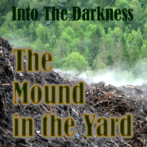 154_The Mound in the Yard, version 1, episode 1