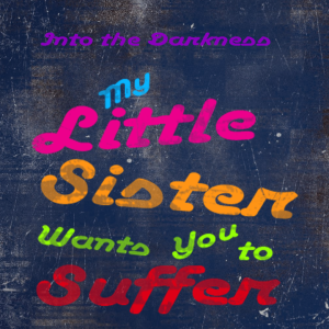 235 My Little Sister Wants You To Suffer, version 1 - Call of Cthulhu RPG