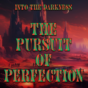 371 The Pursuit of Perfection, version 1 - Imperium Maledictum