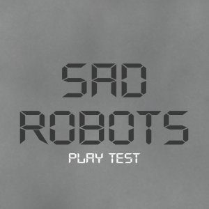 297 All in a Days Work - Sad Robots RPG