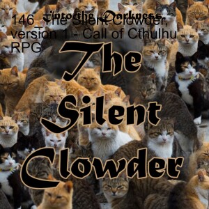 146_The Silent Clowder, version 1 - Call of Cthulhu RPG