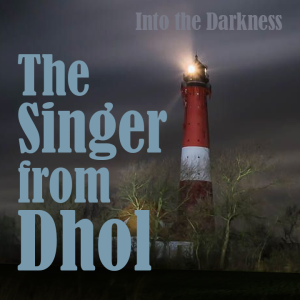 170 The Singer of Dhol, version 1, episode 1 - Call of Cthulhu RPG