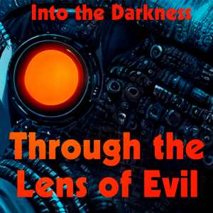 314 Through the Lens of Evil, version 1 - Call of Cthulhu RPG