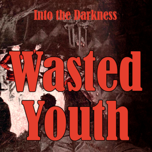 171 Wasted Youth, version 1, episode 3 - Call of Cthulhu RPG