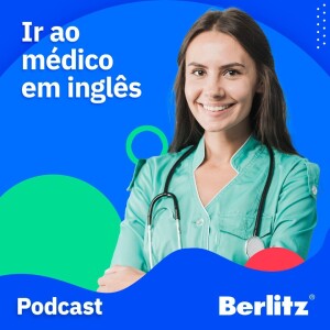 Ir ao médico em inglês