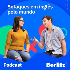 Sotaques de inglês pelo mundo