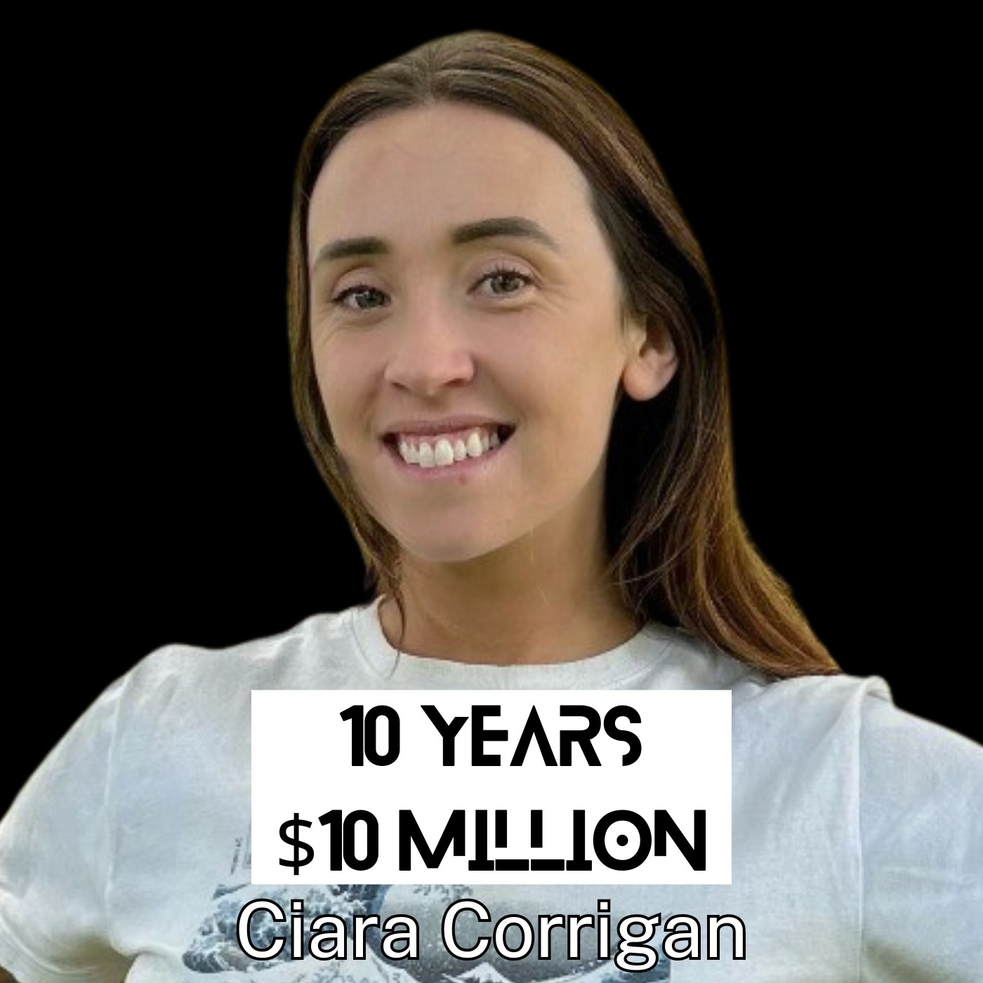 $10 Million, 10 Years