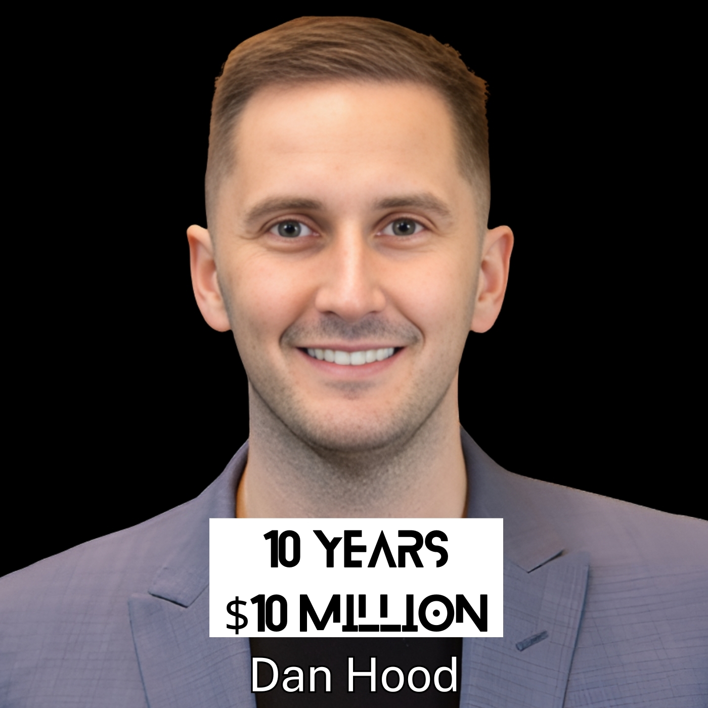 $10 Million, 10 Years