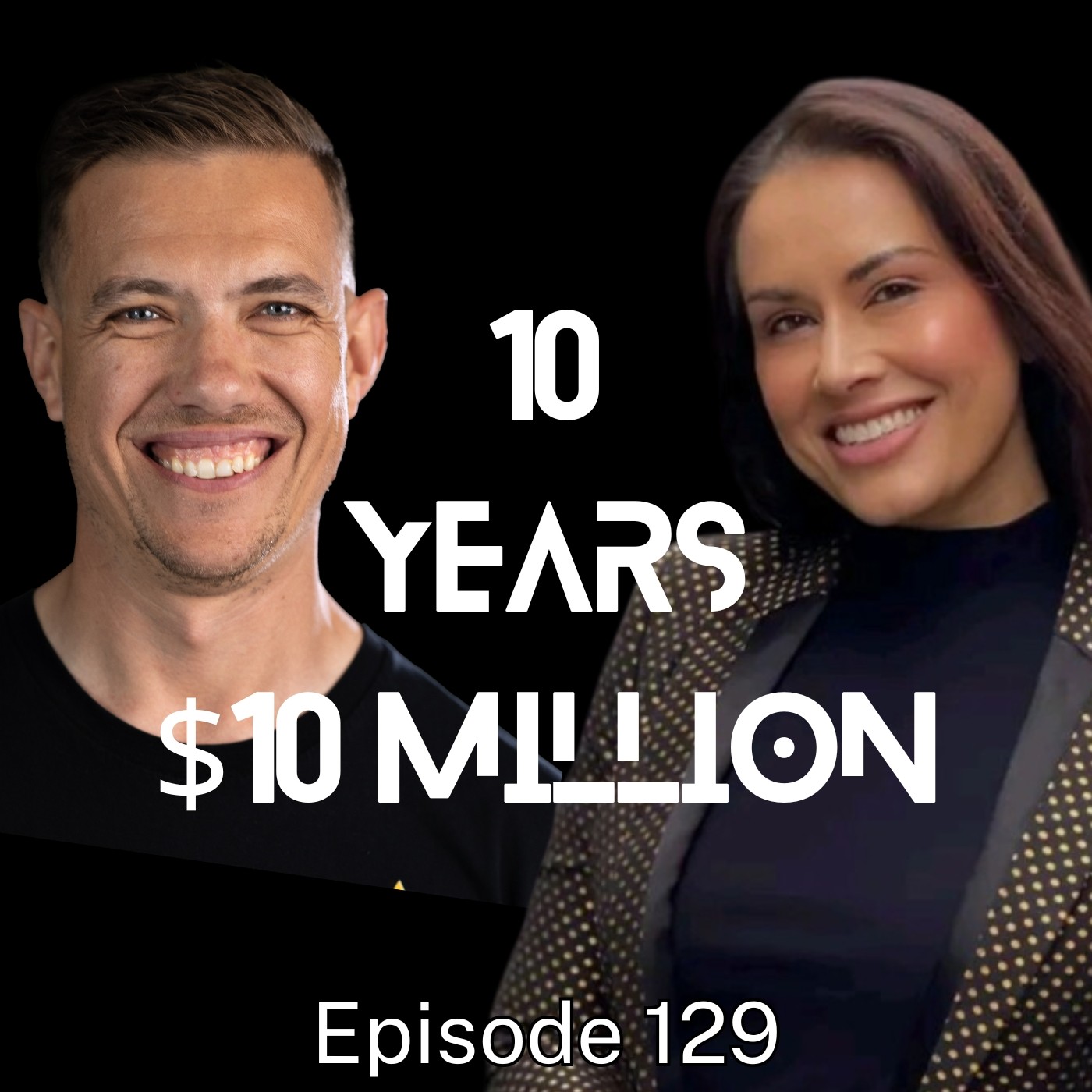 $10 Million, 10 Years