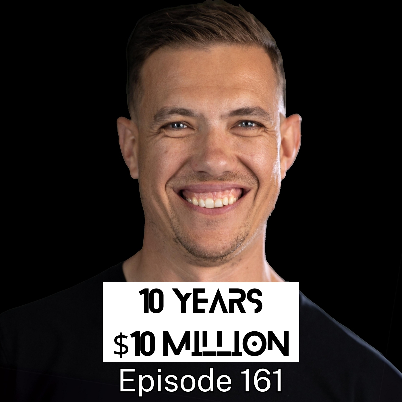 $10 Million, 10 Years