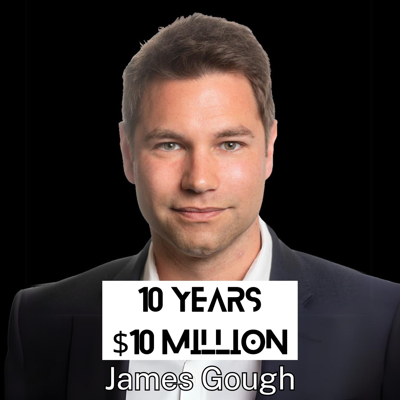 $10 Million, 10 Years