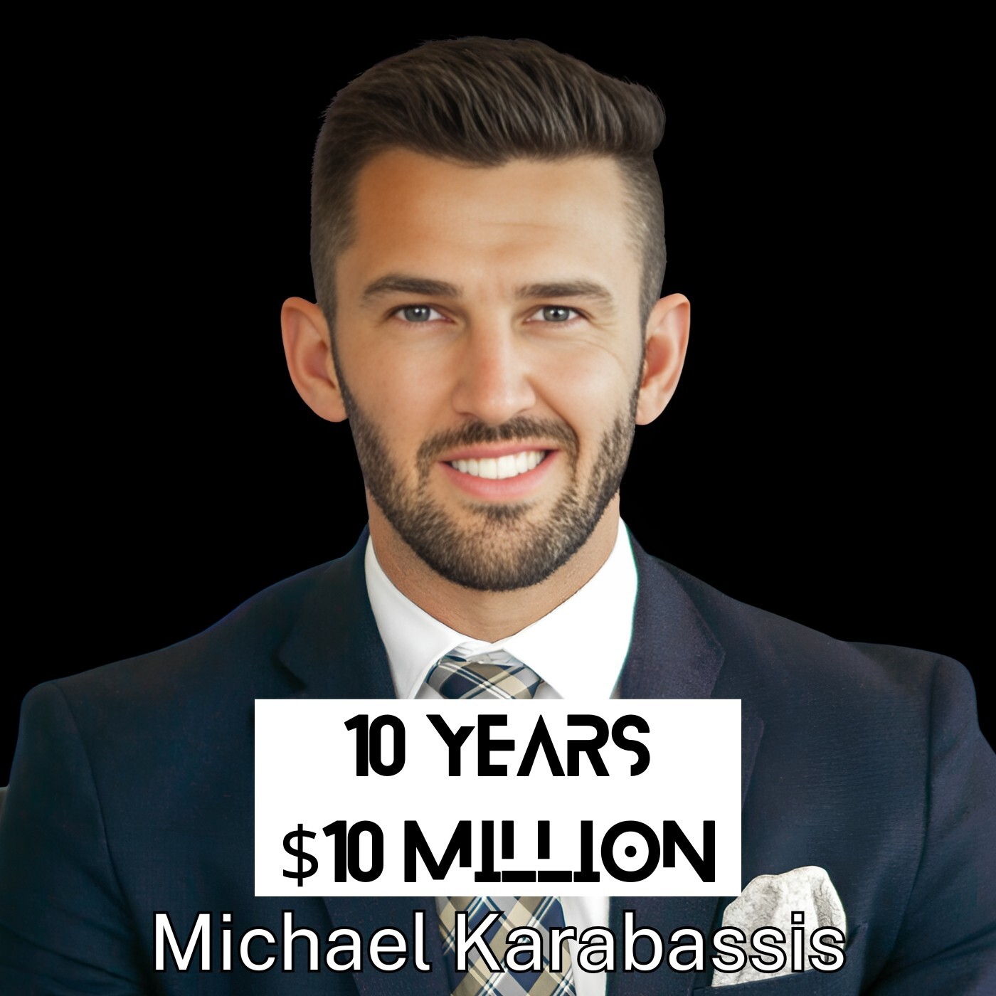 $10 Million, 10 Years